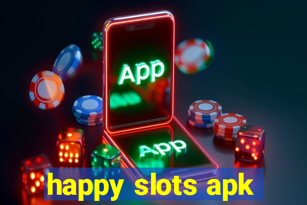 happy slots apk