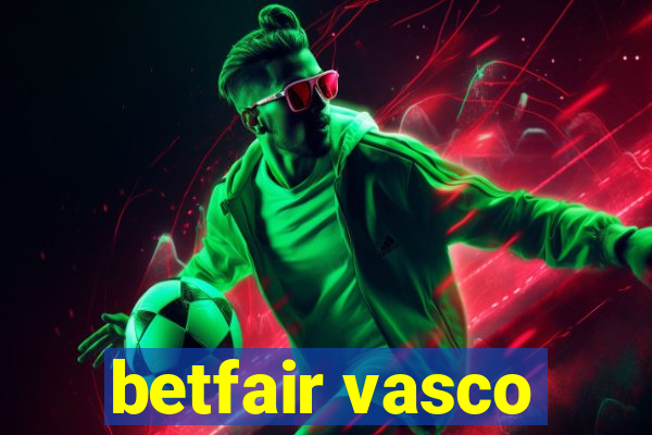 betfair vasco