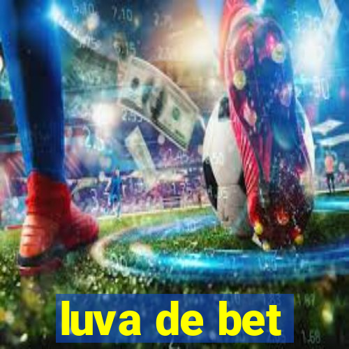 luva de bet