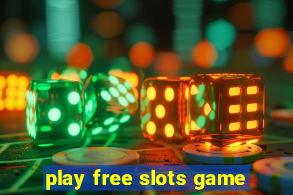 play free slots game