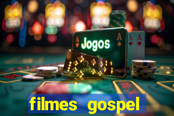 filmes gospel baseadas em fatos reais emocionantes