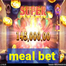 meal bet