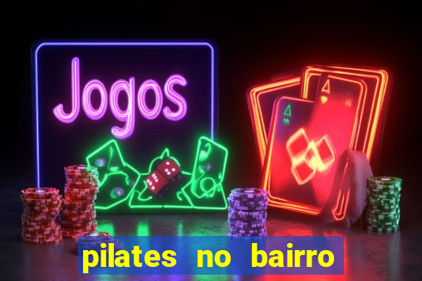 pilates no bairro betania bh