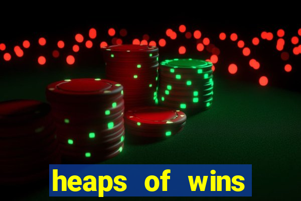 heaps of wins casino no deposit bonus