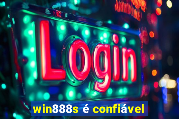 win888s é confiável