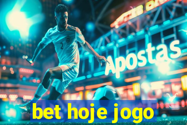 bet hoje jogo