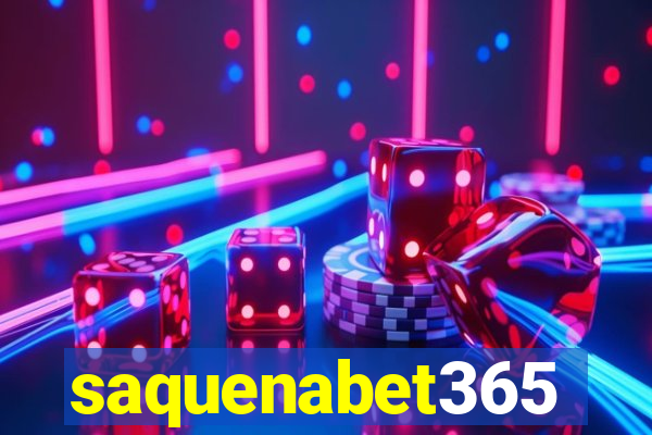 saquenabet365