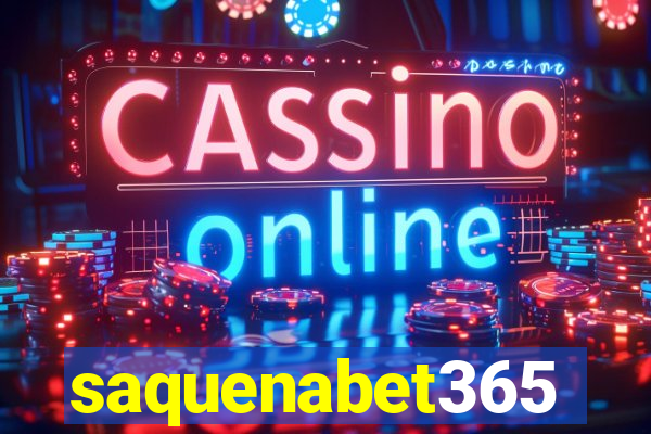 saquenabet365