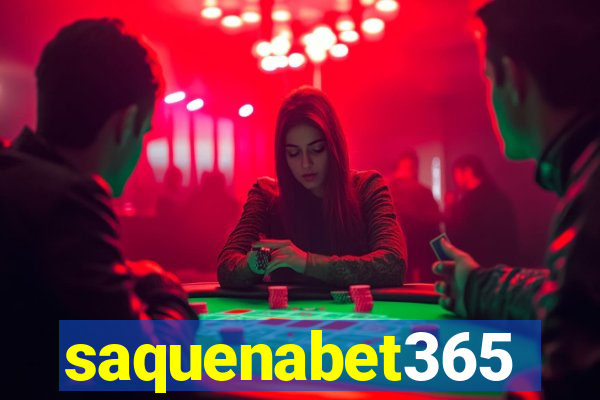 saquenabet365