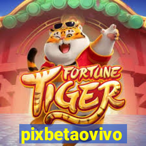 pixbetaovivo