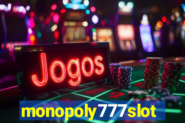 monopoly777slots.com