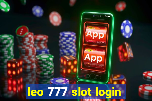 leo 777 slot login