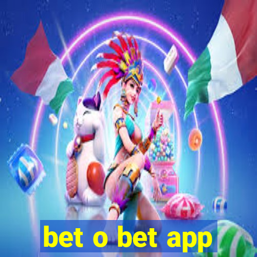 bet o bet app