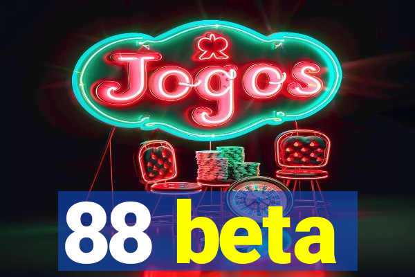 88 beta