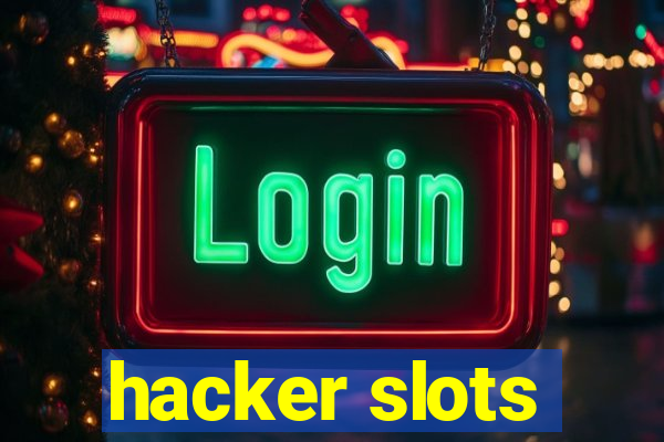 hacker slots