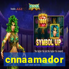 cnnaamador