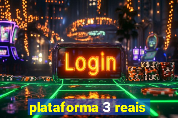 plataforma 3 reais