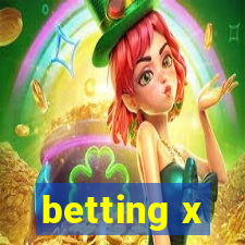 betting x