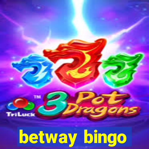 betway bingo