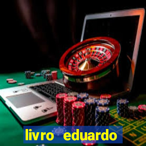 livro eduardo fortuna mercado financeiro