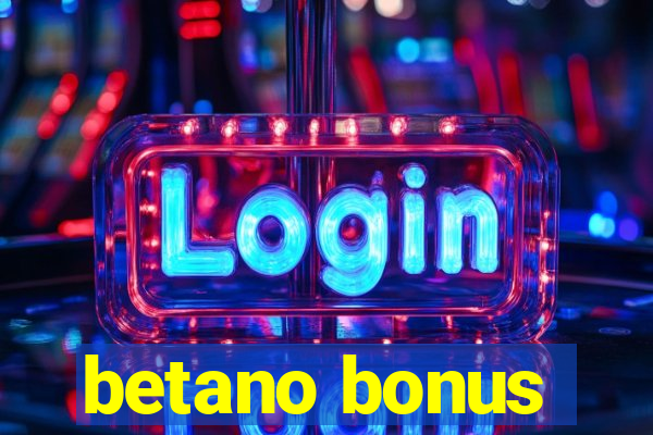 betano bonus