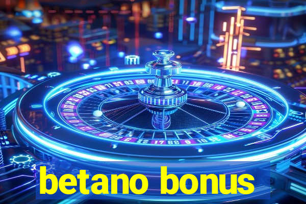 betano bonus