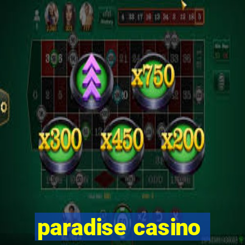 paradise casino