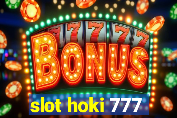 slot hoki 777