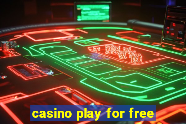 casino play for free