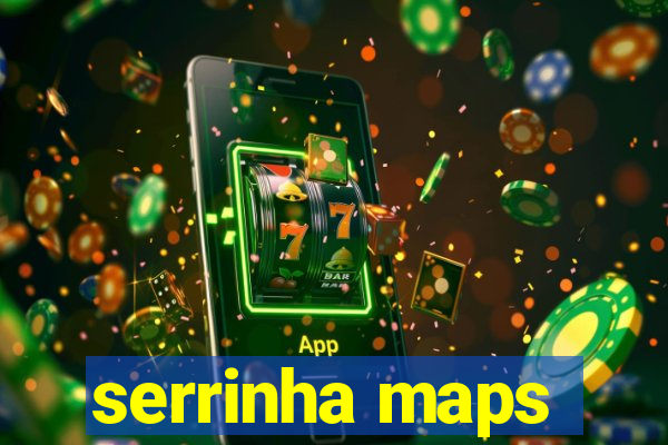 serrinha maps