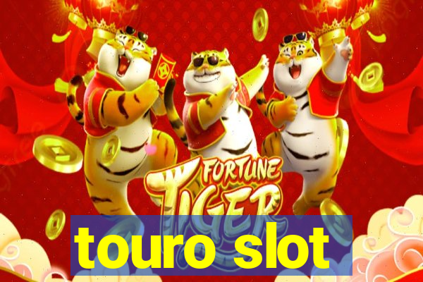 touro slot