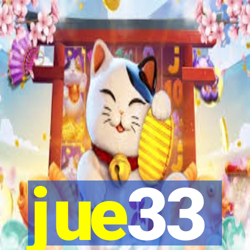 jue33