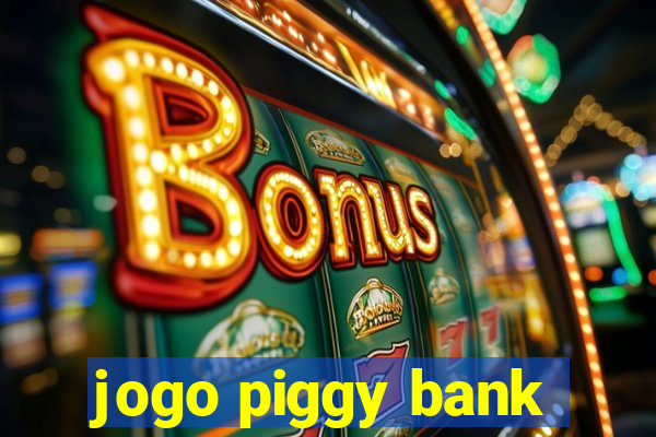 jogo piggy bank