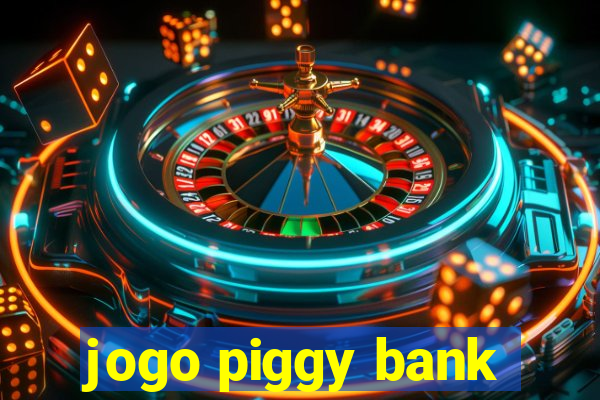 jogo piggy bank