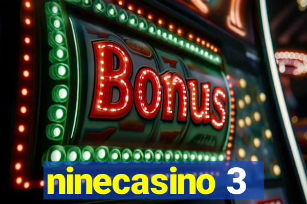 ninecasino 3