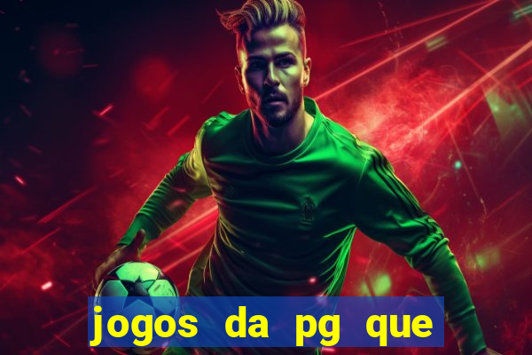 jogos da pg que mais paga