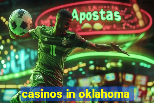 casinos in oklahoma