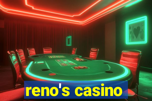 reno's casino