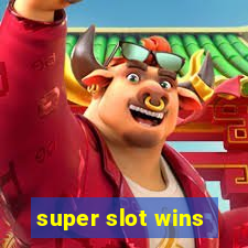 super slot wins