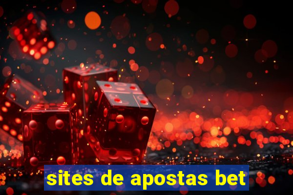 sites de apostas bet