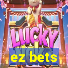 ez bets