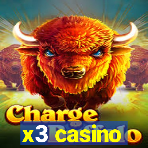 x3 casino