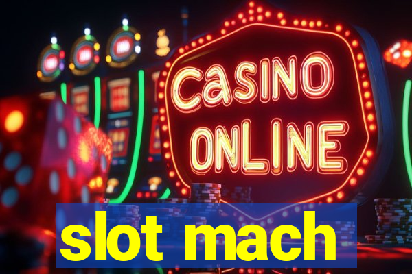 slot mach