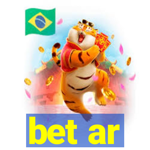 bet ar