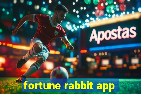 fortune rabbit app