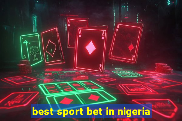 best sport bet in nigeria