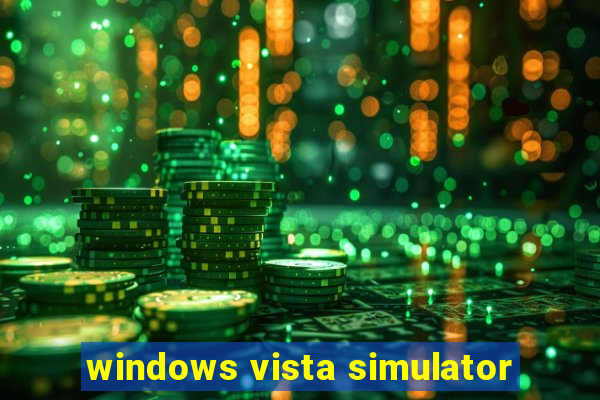 windows vista simulator