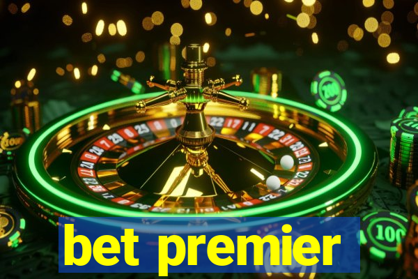 bet premier