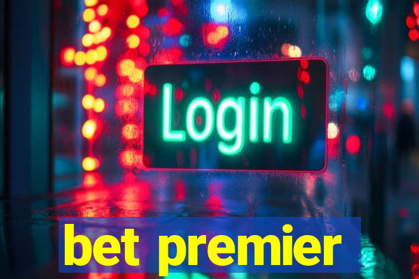 bet premier