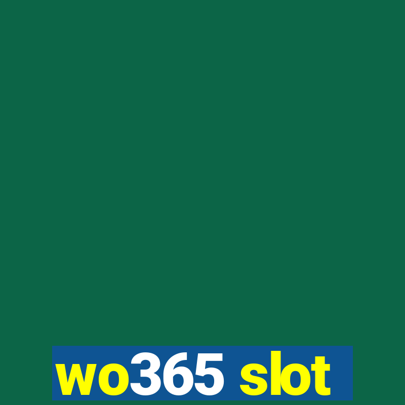 wo365 slot